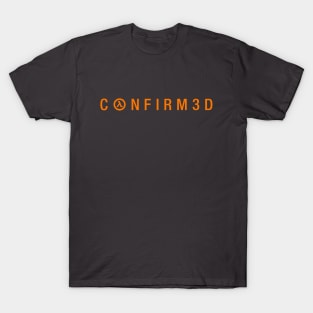 Half-Life 3 CONFIRMED T-Shirt